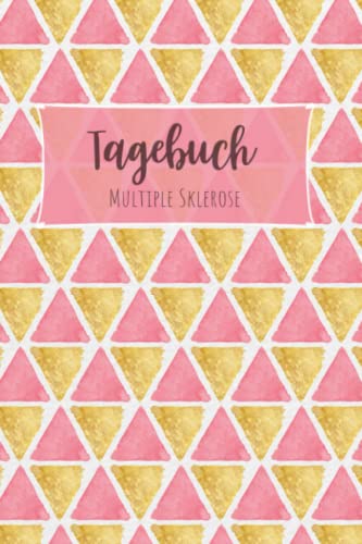 Multiple Sklerose Tagebuch: Schmerztagebuch, Schmerzprotokoll für akute chronische MS Schmerzen zum ausfüllen, ankreuzen. Buch zur Dokumentation für ... bei Beschwerden Multiple Sklerose Tagebuch: Schmerztagebuch, Schmerzprotokoll für akute chronische MS Schmerzen zum ausfüllen, ankreuzen. Buch zur Dokumentation für ... bei Beschwerden von Independently published