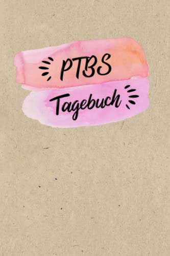 PTBS Tagebuch: Ein Tagebuch als Arbeitsbuch zum Ausfüllen und Ankreuzen, zur Selbsthilfe und Unterstützung einer Trauma Therapie mit Flashbacks oder Dissoziationen für PTBS Betroffene. PTBS Tagebuch: Ein Tagebuch als Arbeitsbuch zum Ausfüllen und Ankreuzen, zur Selbsthilfe und Unterstützung einer Trauma Therapie mit Flashbacks oder Dissoziationen für PTBS Betroffene. von Independently published
