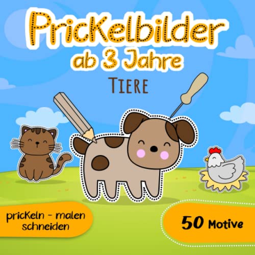 Prickelbilder ab 3 Jahre Tiere prickeln malen schneiden: Prickelblock & Prickelbuch zum basteln,Bastelbuch mit Prickelbilder Ideen für ... im Kindergarten als Prickelset & Bastelset