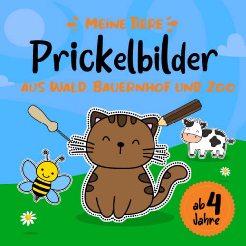 Prickelbilder ab 4 Jahre Tiere aus Wald Bauernhof und Zoo: Prickelblock & Prickelbuch zum basteln,Bastelbuch mit Prickelbilder Ideen für ... im Kindergarten als Prickelset & Bastelset von Independently published