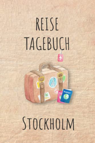 Reisetagebuch Stockholm: Stockholm Schweden Urlaubstagebuch, Reise,Urlaubsreise Logbuch für 40 Reisetage für Reiseerinnerungen und ... Geschenk Notizbuch, Abschiedsgeschenk Reisetagebuch Stockholm: Stockholm Schweden Urlaubstagebuch, Reise,Urlaubsreise Logbuch für 40 Reisetage für Reiseerinnerungen und ... Geschenk Notizbuch, Abschiedsgeschenk