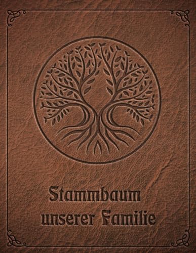 Stammbuch der Familie mit Ahnentafel: Arbeitsbuch für Hobby Ahnenforschung für mehrere Generationen, Familien Stammbaum und Familiengeschichte für ... & Rechercheprotokolle, Genealogie Stammbuch der Familie mit Ahnentafel: Arbeitsbuch für Hobby Ahnenforschung für mehrere Generationen, Familien Stammbaum und Familiengeschichte für ... & Rechercheprotokolle, Genealogie
