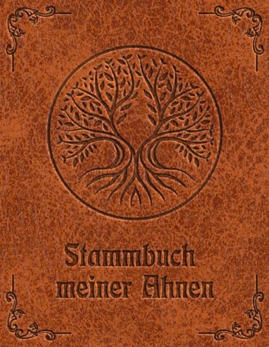 Stammbuch meiner Ahnen: Arbeitsbuch für Hobby Ahnenforscher für mehrere Generationen, Familien Stammbaum, Ahnentafel und Familiengeschichte für Ahnenbuch zum ausfüllen als Geschenk oder Geschenkidee Stammbuch meiner Ahnen: Arbeitsbuch für Hobby Ahnenforscher für mehrere Generationen, Familien Stammbaum, Ahnentafel und Familiengeschichte für Ahnenbuch zum ausfüllen als Geschenk oder Geschenkidee