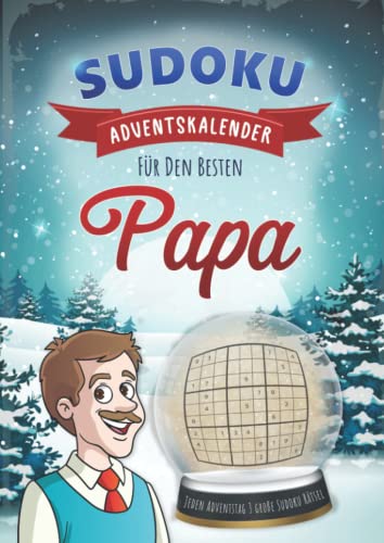 Sudoku Adventskalender für Papa: Weihnachtlicher Advents Kalender mit Rätsel Sudokus für jeden Adventstag drei große Sudoku Puzzle mit drei ... Rätselblock & Rätselheft inkl. Lösunge von Independently published