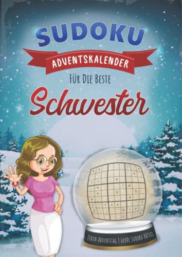 Sudoku Adventskalender für Schwester: Weihnachtlicher Advents Kalender mit Rätsel Sudokus für jeden Adventstag drei große Sudoku Puzzle mit drei ... Geschenk Rätselblock & Rätselheft inkl. Lö Sudoku Adventskalender für Schwester: Weihnachtlicher Advents Kalender mit Rätsel Sudokus für jeden Adventstag drei große Sudoku Puzzle mit drei ... Geschenk Rätselblock & Rätselheft inkl. Lö von Independently published