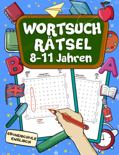 Wortsuchrätsel 8 - 11 Jahren Grundschule englisch: englische Vokabeln Buchstabenrätsel mit Lösungen. Für Grundschüler ist dieses Rätselheft mit Quiz ... Gitterrätsel zur Nachhilfe für Klasse 3 und 4 Wortsuchrätsel 8 - 11 Jahren Grundschule englisch: englische Vokabeln Buchstabenrätsel mit Lösungen. Für Grundschüler ist dieses Rätselheft mit Quiz ... Gitterrätsel zur Nachhilfe für Klasse 3 und 4 von Independently published