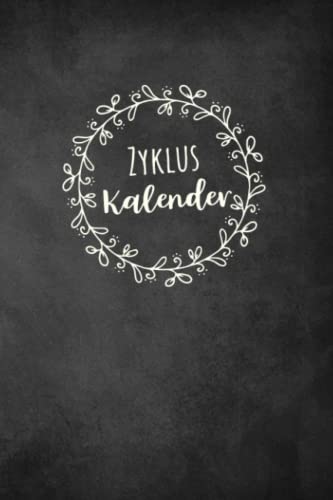 Zykluskalender: Periodenkalender & Menstruationskalender für 96 Zyklen/Perioden/Menstruationen für Mädchen, Teenager und Frauen, Zyklus Tagebuch ... oder Kinderwunsch/Verhütung/Familienplanung Zykluskalender: Periodenkalender & Menstruationskalender für 96 Zyklen/Perioden/Menstruationen für Mädchen, Teenager und Frauen, Zyklus Tagebuch ... oder Kinderwunsch/Verhütung/Familienplanung