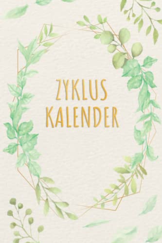 Zykluskalender: Periodenkalender & Menstruationskalender für 96 Zyklen/Perioden/Menstruationen für Mädchen, Teenager und Frauen, Zyklus Tagebuch ... oder Kinderwunsch/Verhütung/Familienplanung