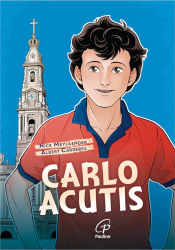Carlo Acutis. Ediz. illustrata von Paoline Editoriale Libri