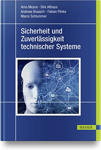 Sicherheit und Zuverlässigkeit technischer Systeme von Carl Hanser Verlag GmbH & Co. KG