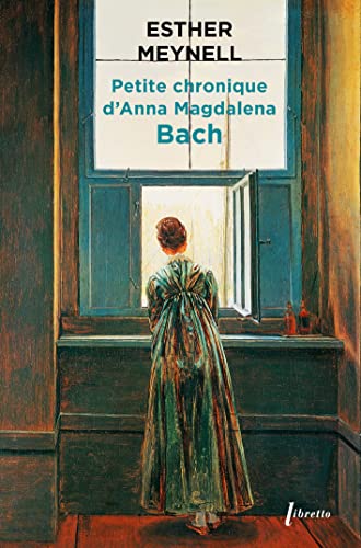 La petite chronique d'Anna Magdalena Bach von LIBRETTO