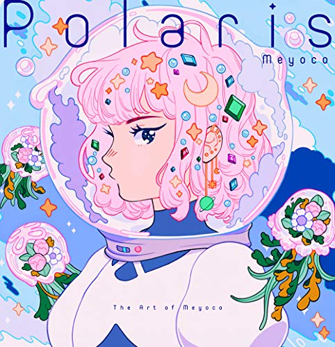 Polaris: The Art of Meyoco von Pie International