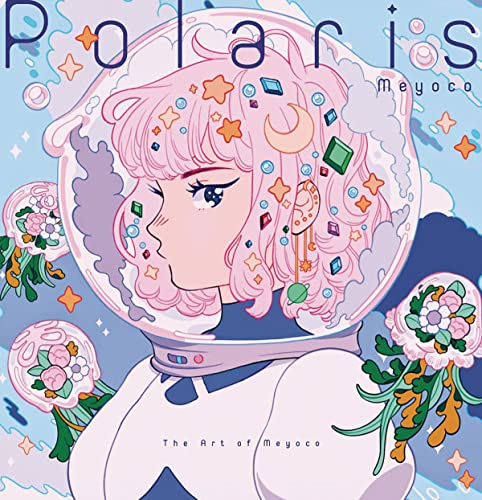 Polaris: The Art of Meyoco