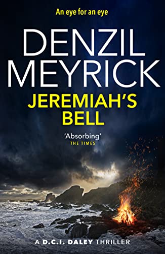 Jeremiah's Bell: A D.C.I. Daley Thriller (The D.C.I. Daley Series)