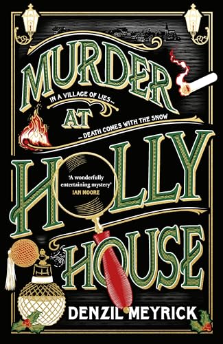 Murder at Holly House: A dazzling Christmas murder mystery from the bestselling author of the DCI Daley series (A Frank Grasby Mystery, 1) Murder at Holly House: A dazzling Christmas murder mystery from the bestselling author of the DCI Daley series (A Frank Grasby Mystery, 1)