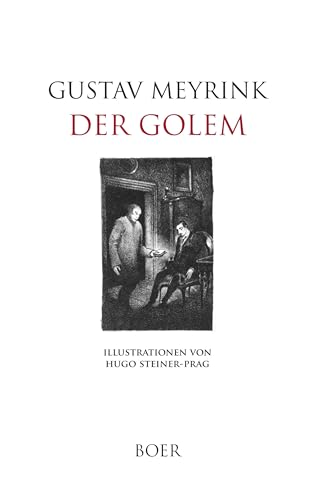 Der Golem: Illustrationen von Hugo Steiner-Prag Der Golem: Illustrationen von Hugo Steiner-Prag von BOER