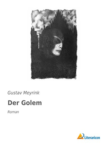 Der Golem: Roman