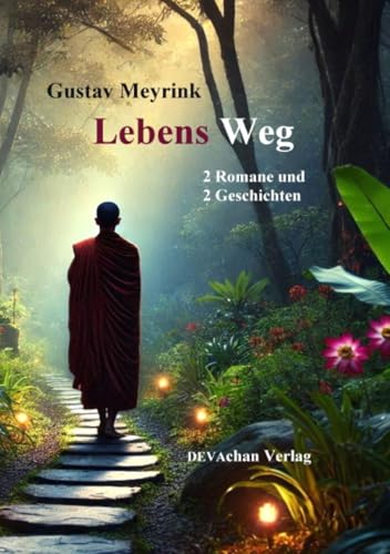 Lebens Weg: Meyrink – wie Sie ihn noch nie gelesen haben. Lebens Weg: Meyrink – wie Sie ihn noch nie gelesen haben. von epubli
