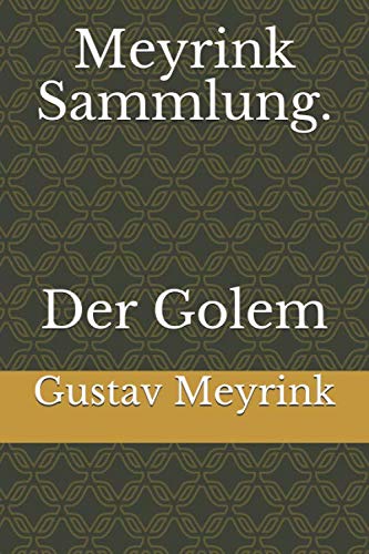 Meyrink Sammlung. Der Golem