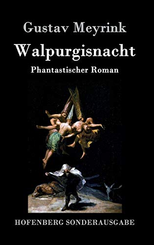 Walpurgisnacht: Phantastischer Roman Walpurgisnacht: Phantastischer Roman