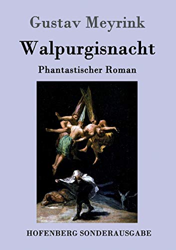 Walpurgisnacht: Phantastischer Roman Walpurgisnacht: Phantastischer Roman