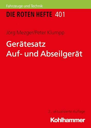 Gerätesatz Auf- und Abseilgerät (Die Roten Hefte/Gerätepraxis kompakt, 401, Band 401) von Kohlhammer W.