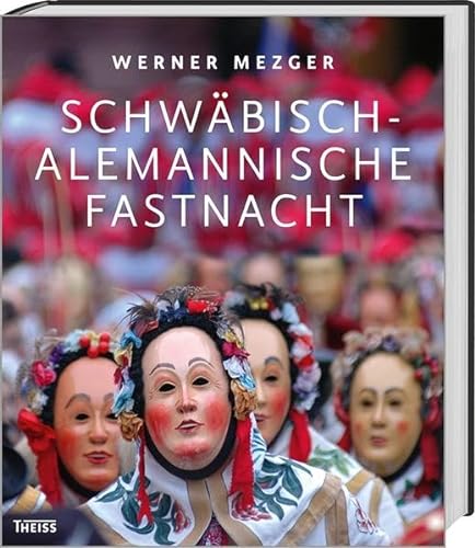 Schwäbisch-alemannische Fastnacht: Kulturerbe und lebendige Tradition