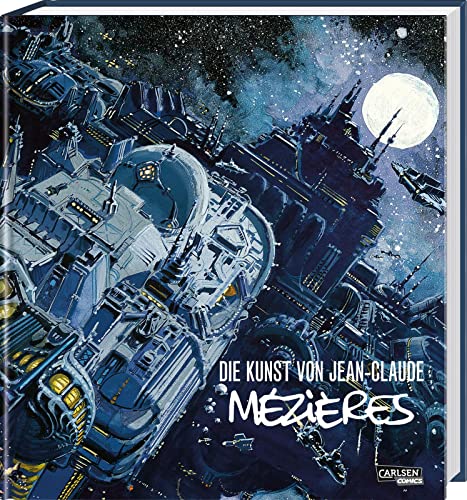 Die Kunst von Jean-Claude Mézières von Carlsen Comics