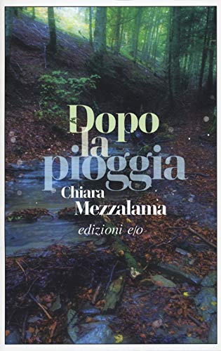 Dopo la pioggia (Dal mondo)