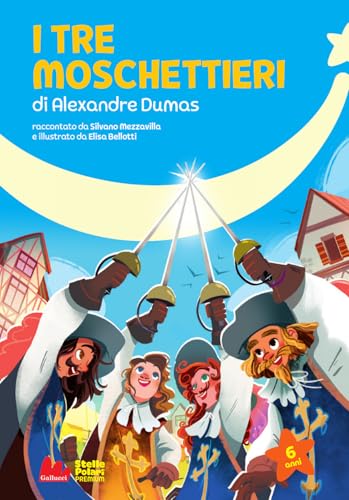 I tre moschettieri di Alexandre Dumas. Nuova ediz. (Stelle polari premium) von Gallucci Bros