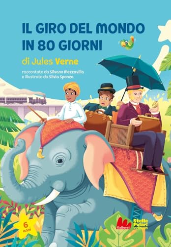 Il giro del mondo in 80 giorni di Jules Verne (Prime letture) von Gallucci Bros