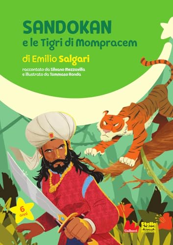 Sandokan e le Tigri di Mompracem di Emilio Salgari. Ediz. a colori (Stelle polari premium) von Gallucci Bros