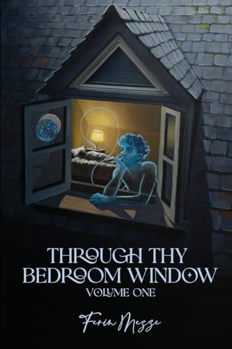 Through Thy Bedroom Window: Volume One Through Thy Bedroom Window: Volume One von Publicious Pty Ltd