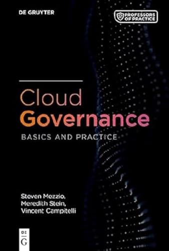 Cloud Governance: Basics and Practice (Professors of Practice Series)