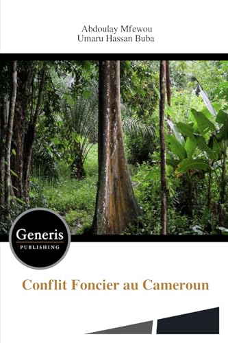 Conflit Foncier au Cameroun von BAYSHOP (Generis Publishing)