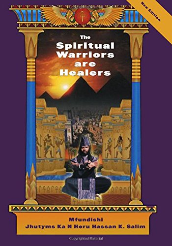 The Spiritual Warriors are Healers von Llaila Afrika