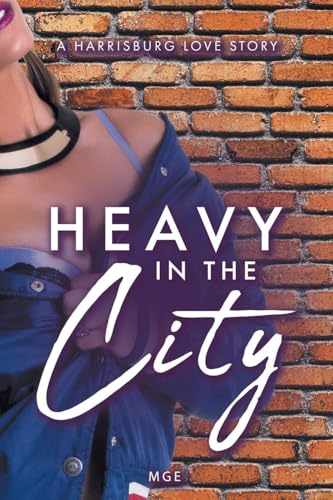 Heavy in the City von Fulton Books