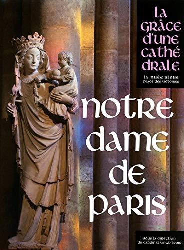 Notre-Dame de Paris: La grâce d'une cathédrale von PDV NUEE BLEUE