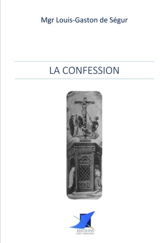 La Confession von Editions Saint-Sébastien