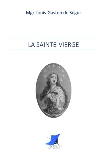 La Sainte-Vierge von Editions Saint-Sébastien