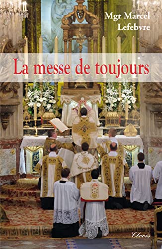 La messe de toujours (nvelle éd.): "Le trésor caché"