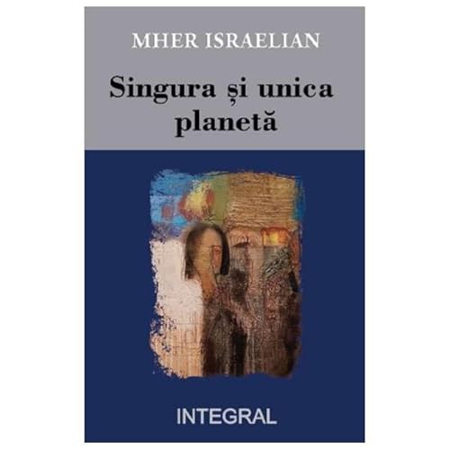 Singura Si Unica Planeta Singura Si Unica Planeta von Integral