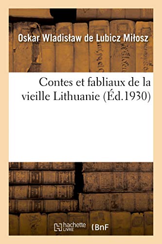 Contes et fabliaux de la vieille Lithuanie von Hachette Livre - BNF