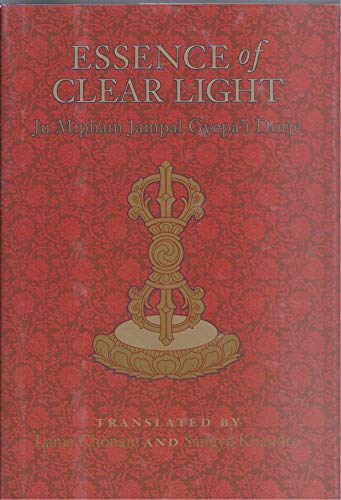 Essence of Clear Light: An Overview of the Secret Commentary Thorough Dispelling of Darkness Throughout the Ten Directions Entitled Essence of Clear Light von Snow Lion Publications