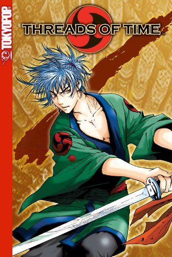 Threads of Time Volume 1 von TokyoPop