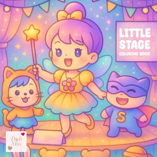 Little Stage Coloring Book: Adorable Mini Performances to Color and Enjoy von Independently published