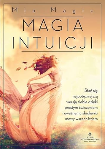 Magia intuicji von Studio Astropsychologii