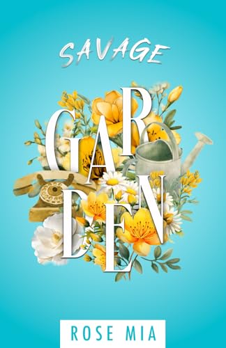 Savage Garden: comédie romantique enemies to lovers pétillante von Independently published