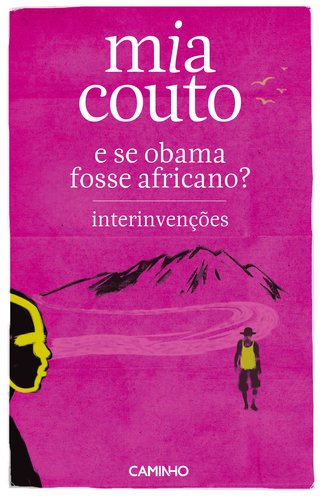 E Se Obama Fosse Africano? E Outras Interinvenções (portugiesisch)