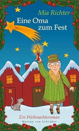 Eine Oma zum Fest: Ein Weihnachtsroman